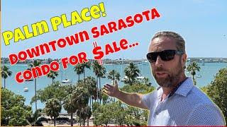 Downtown Sarasota Condos for Sale - Palm Place