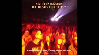 RU Ready for This ? / Swifty's Bazaar