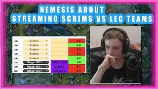 Nemesis About Streaming SCRIMS vs LEC/LCK Teams 