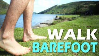 Walking Barefoot - 5 HUGE Health Benefits!!