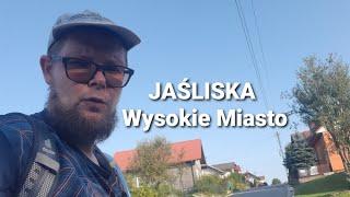 JAŚLISKA - Wysokie Miasto #beskidniski #łemkowie #jaśliska