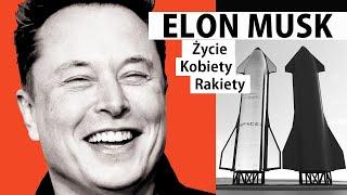 Najbogatszy Człowiek Świata - Elon Musk. Biografia