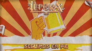 Lèpoka - Seguimos en pie (VÍDEO OFICIAL)