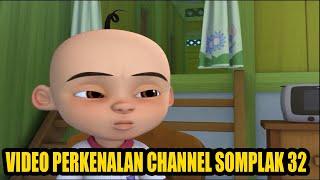 Video Perkenalan Channel Somplak 32