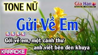 Karaoke Gửi Về Em Tone Nữ - Gia Hân