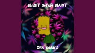 BLUNT AFTER BLUNT (feat. DHB Big Screw)