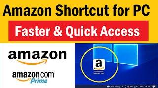 Amazon for Windows PC | How to Create Amazon Desktop Shortcut on PC | how to add Amazon  to desktop