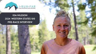 Ida Nilsson Pre-2024 Western States 100 Interview