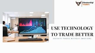 Use Technology to Trade Better - A Webinar