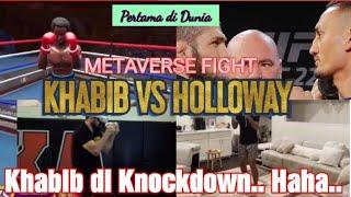 SERUU.. KHABIB VS HOLLOWAY |METAVERSE FIGHT |2022