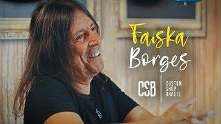 FAISKA Borges: Um Legítimo Herói Brasileiro da Guitarra | Custom Shop Brasil