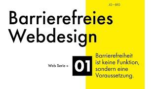 01 Barrierefreies Webdesign - WCAG, BITV, W3C & Co