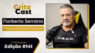 Grão Mestre Norberto - GritaCast #141