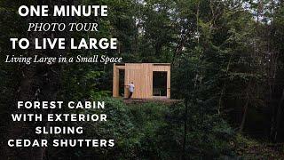 Forest Cabin With Exterior Sliding Cedar Shutters - TO LIVE LARGE