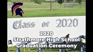 2020 Strathmore High Virtual Graduation Ceremony