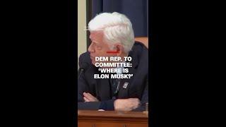 'Where is Elon Musk?': Democratic rep. calls out House committee