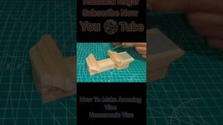 How To Make Vise At Home #shorts #youtubeshort  #bestshorts #visé #diy #homemade #tools #battery