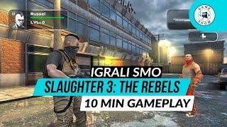 Slaughter 3: The Rebels 10 min  PC Gameplay [No Commentary]  // Escape Game Show