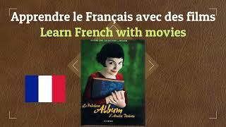 Apprendre le Français avec des films (sous-titre. FR/ENG) (Amélie 2001)