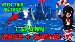 I SPAWN PREHISTORIC ISLAND  IN LESS THEN 4 MINUTE USING THIS  METHOD! (Dragon Update Blox fruits)