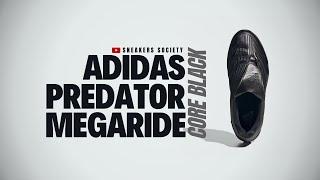 CORE BLACK 2025 Adidas Predator Megaride | DETAILED LOOK + PRICE