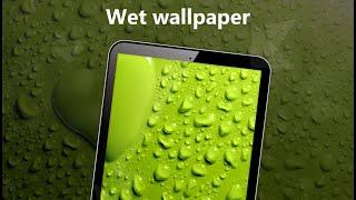 Wet wallpaper 4K