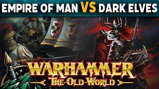 Empire of Man vs Dark Elves Warhammer The Old World Battle Report