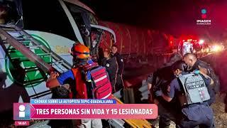 Choque sobre la autopista Tepic-Guadalajara deja tres muertos y 15 lesionados