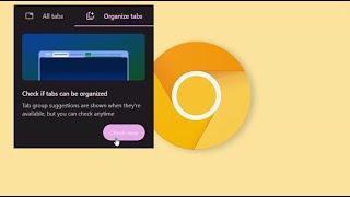 UPDATE Google adds 3 more New Features to help Organize your Tabs with AI in Chrome