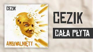 CeZik - AMBIWALNIĘTY (Cała płyta) (2020)