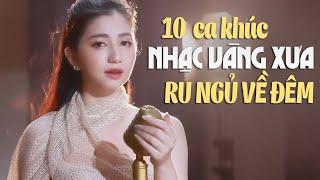 Nếu có lần em gõ cửa ghé thăm - 10 Ca Khúc Nhạc Vàng Xưa Tê Tái Lòng Ru Ngủ Về Đêm