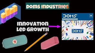 DOMS Industries | Innovation Led Growth | Stock Analysis