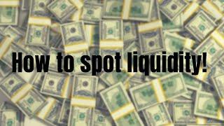 How to spot liquidity!!