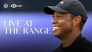  TIGER WOODS LIVE AT THE RANGE | The 152nd Open at Royal Troon | Thursday Afternoon