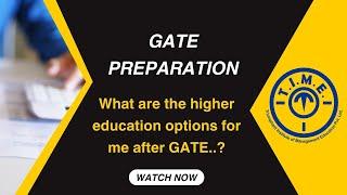 What are the Higher education options for me after GATE #gatepreparation #TIME4GATE #gate2025