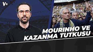 Jose Mourinho analizi: Tam bir winner karakter | Serkan Akkoyun