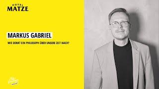 Markus Gabriel – Wie denkt ein Philosoph über unsere Zeit nach?