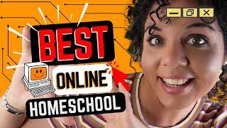 BEST Online Homeschool Curriculum  [MUST-WATCH] 2023-2024