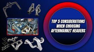 How to Choose the Right Aftermarket Headers