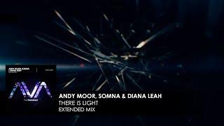 Andy Moor, Somna & Diana Leah - There Is Light