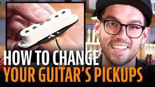 How to Change Guitar Pickups