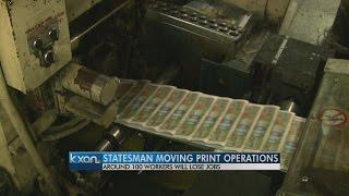 Austin American-Statesman moving printing operations, cutting 100 jobs