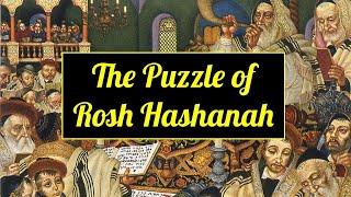 The Puzzle of Rosh Hashanah