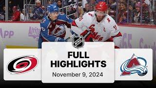 NHL Highlights | Hurricanes vs. Avalanche - November 9, 2024