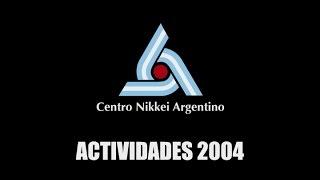 Centro Nikkei Argentino - Actividades 2004