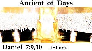 The Ancient of Days – The Throne of God – Throne of Fire – Daniel’s Vision – Daniel 7:9,10 #Shorts