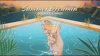 Engelwood & iamalex - Summer Dreamin' (Full Album)