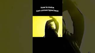 how to make ken carson type beat in fl studio?