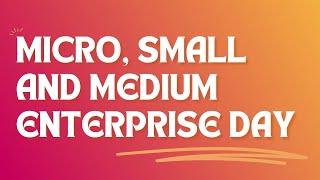 Micro, Small and Medium Enterprises Day