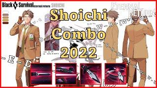 [Eternal Return] Shoichi Combo Guide 2022 | Shoichi Guide by ECYoon